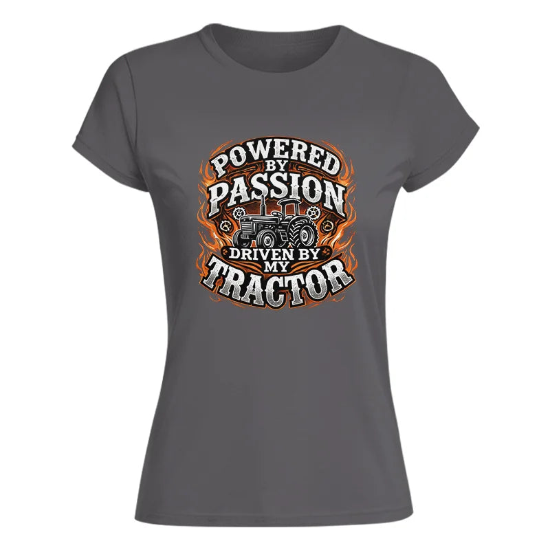 Powered By Passion Driven By My Tractor 5 - Women's Softstyle Tee