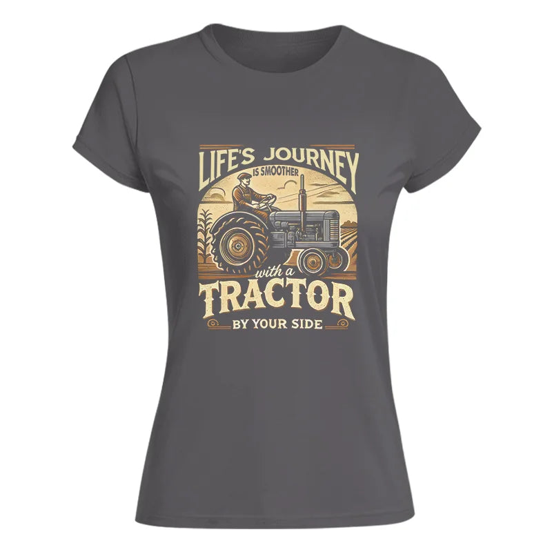 Smoother With A Tractor By Your Side - Women's Softstyle Tee