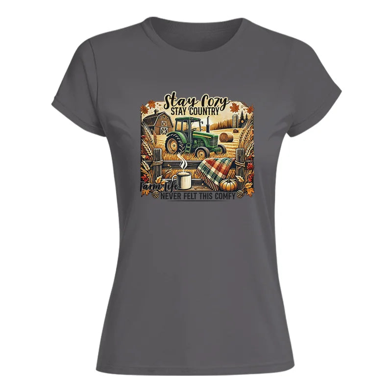 Image of Stay Cozy_Stay Country_Farm Life Never Felt This Comfy 2 - Women's Softstyle Tee