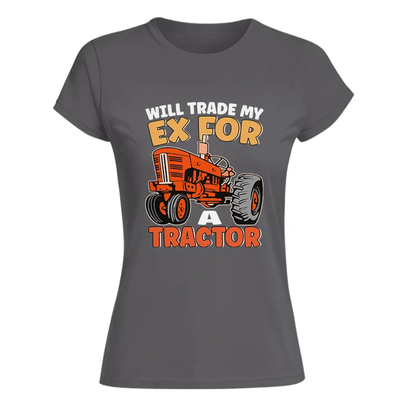 Will Trade My Ex For Tractor - Women's Softstyle Tee