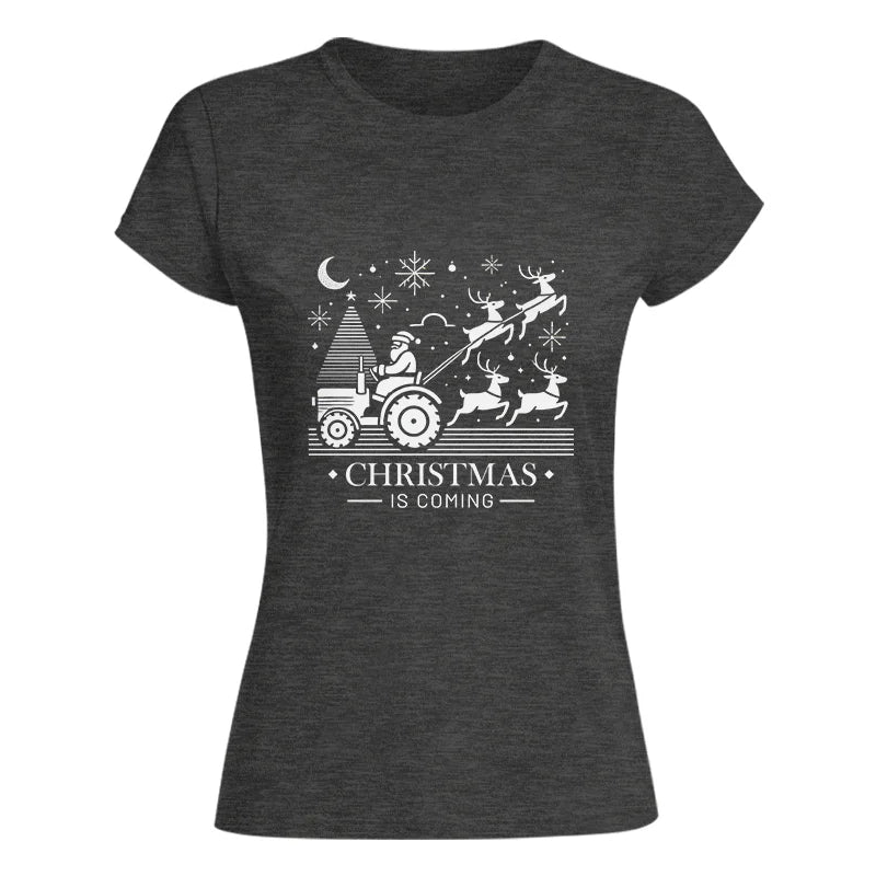 Christmas Is Coming 3 - Women's Softstyle Tee