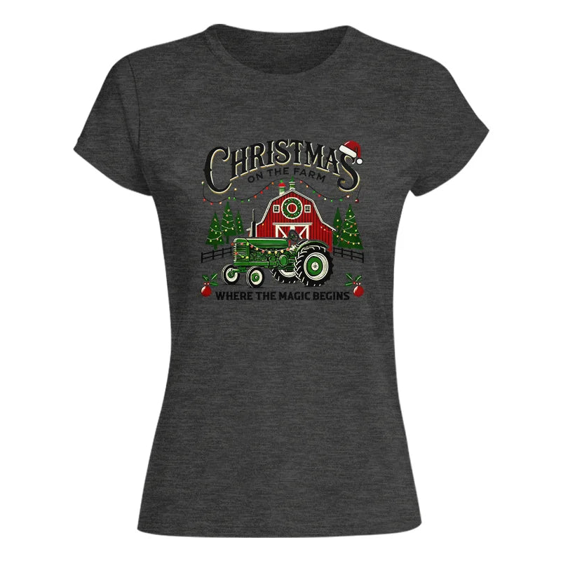 Christmas on the Farm Where the Magic Begins! 5 - Women's Softstyle Tee