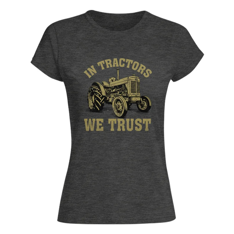 Image of In Tractors We Trust - Women's Softstyle Tee