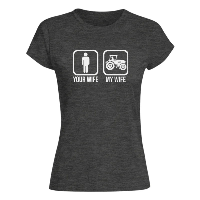 My Wife Is Cooler Than Yours Funny Farm Tractor 1 - Women's Softstyle Tee