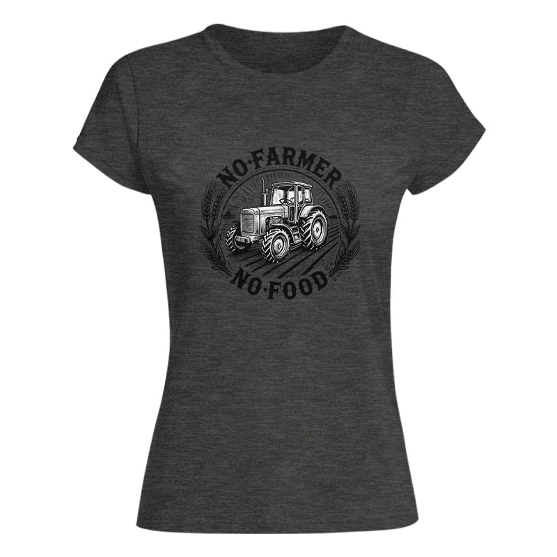 No Farmer No Food 2 - Women's Softstyle Tee