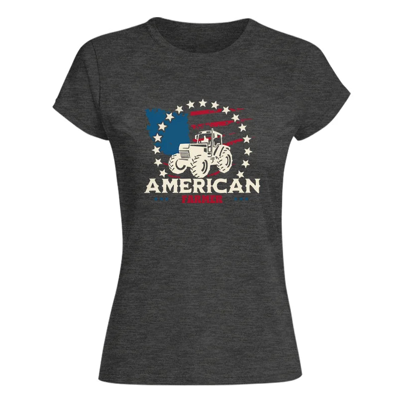 Proud To Be An American Farmer Citizen Veteran - Women's Softstyle Tee