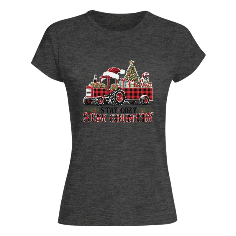 Stay Cozy Stay Country - Women's Softstyle Tee