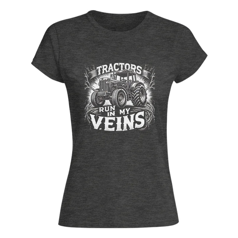 Image of Tractors Run In My Veins - Women's Softstyle Tee