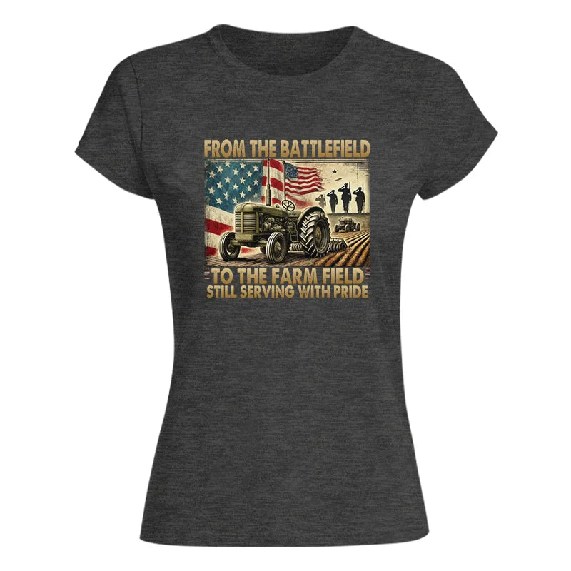 Veteran Farmer From The Battlefield To The Farm Field 1 - Women's Softstyle Tee