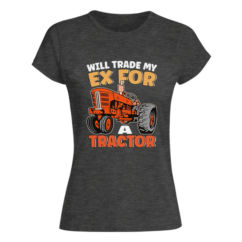 Image of Will Trade My Ex For Tractor - Women's Softstyle Tee