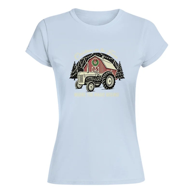 Image of Christmas on the Farm Where the Magic Begins! 3 - Women's Softstyle Tee