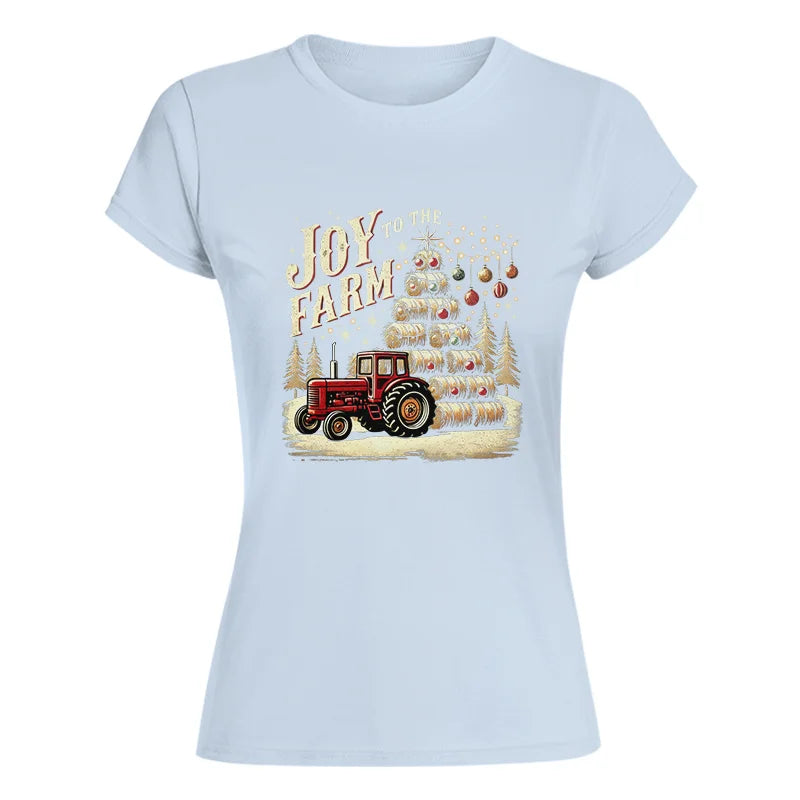 Joy To The Farm - Women's Softstyle Tee