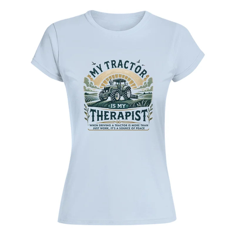 My Tractor Is My Therapist - Women's Softstyle Tee