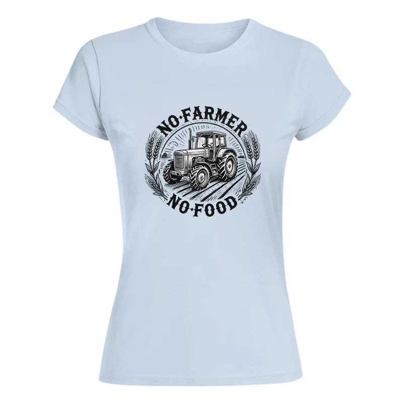 No Farmer No Food 2 - Women's Softstyle Tee