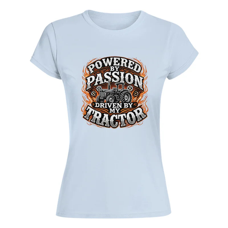 Powered By Passion Driven By My Tractor 5 - Women's Softstyle Tee