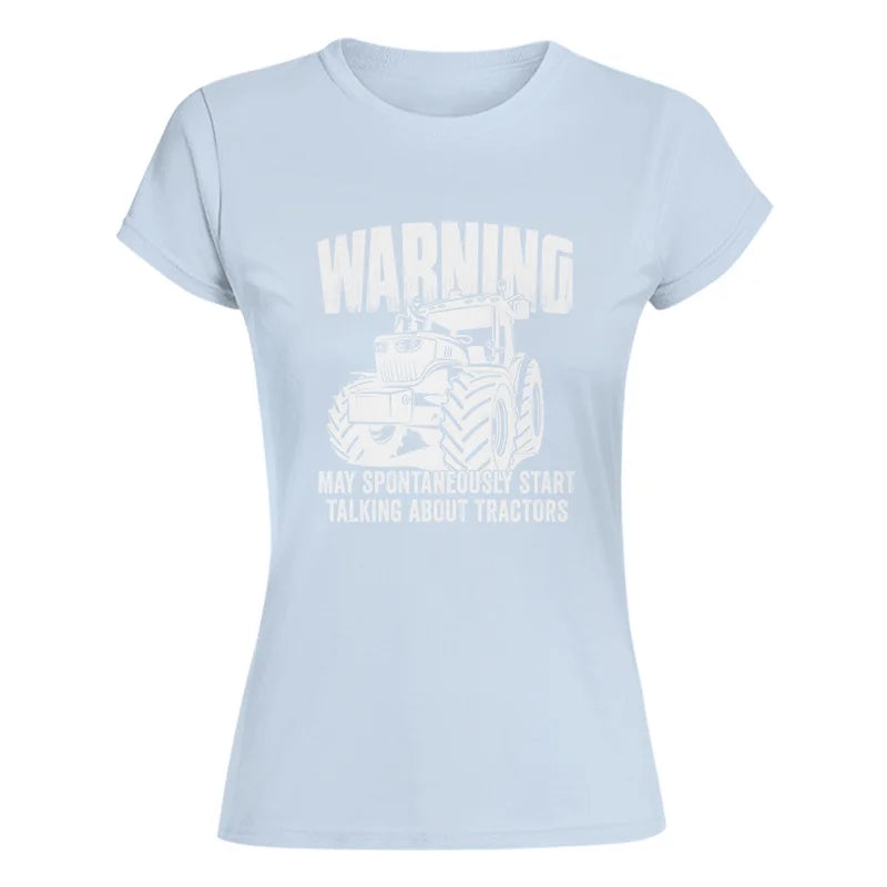 Talking About Tractor - Women's Softstyle Tee