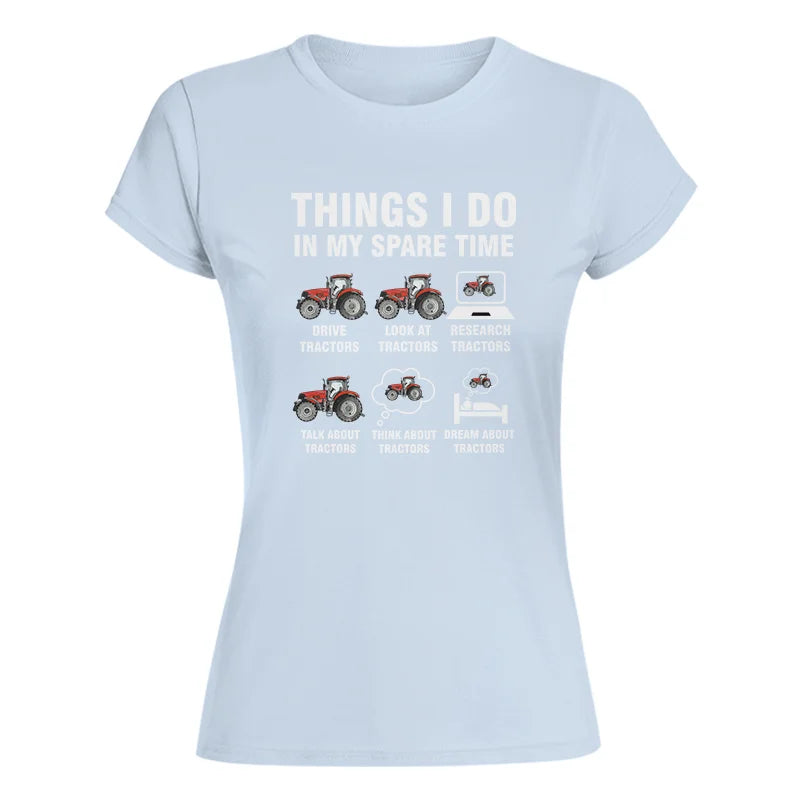 Things I Do In My Spare Time - Women's Softstyle Tee