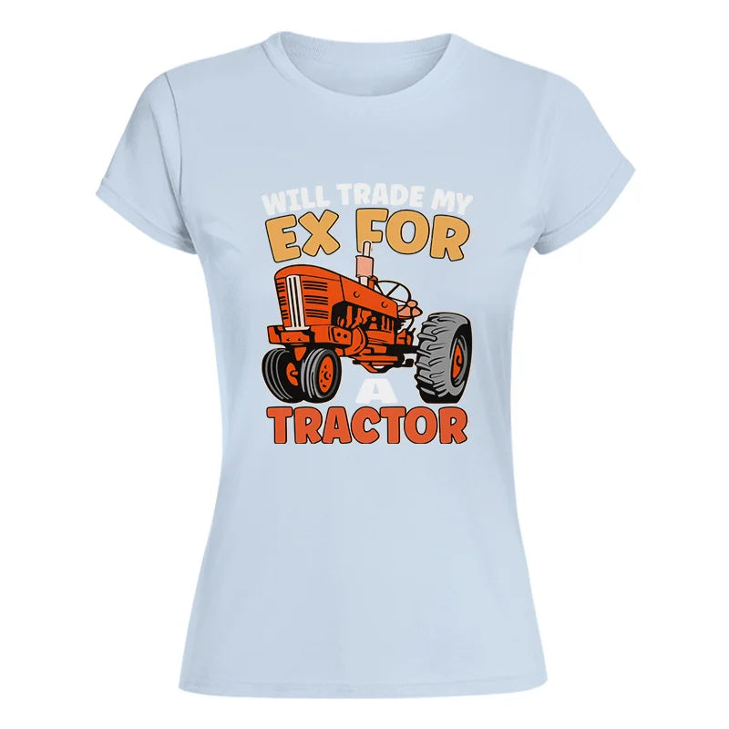 Will Trade My Ex For Tractor - Women's Softstyle Tee