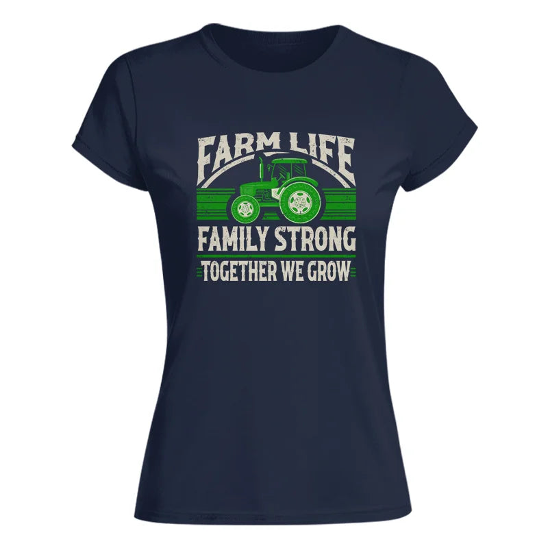 Image of Farm life Family Strong_Together We grow - Women's Softstyle Tee