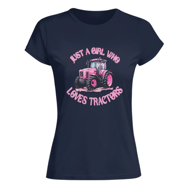 Just A Girl Who Loves Tractors 1 - Women's Softstyle Tee