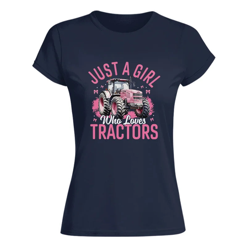 Just A Girl Who Loves Tractors 2 - Women's Softstyle Tee