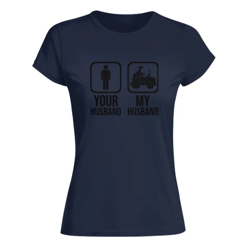 My Husband Is Cooler Than Yours Funny Farm Tractor 2 - Women's Softstyle Tee