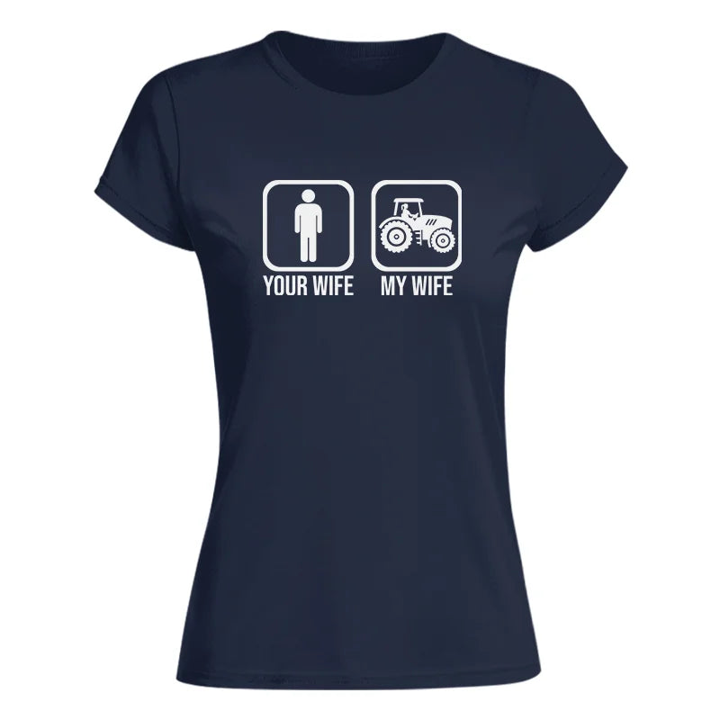 My Wife Is Cooler Than Yours Funny Farm Tractor 1 - Women's Softstyle Tee