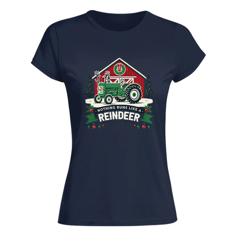 Nothing Runs Like A Reindeer 2 - Women's Softstyle Tee