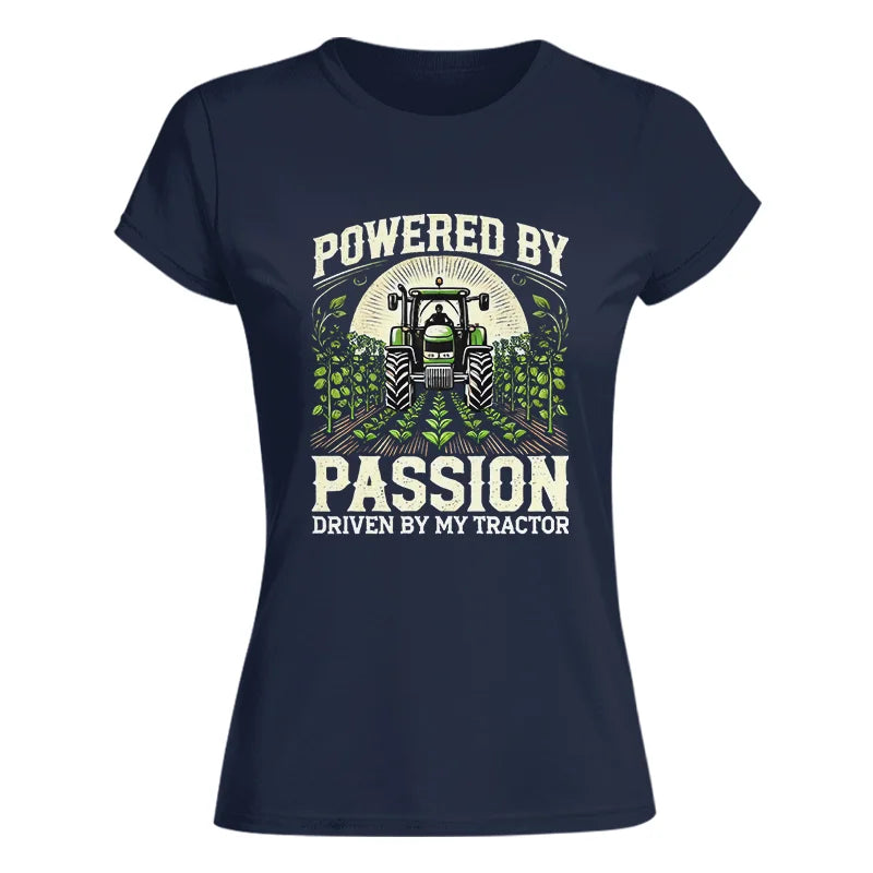 Powered By Passion Driven By My Tractor 3 - Women's Softstyle Tee