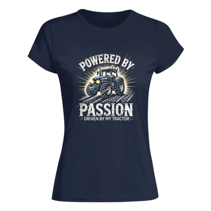 Powered By Passion Driven By My Tractor - Women's Softstyle Tee