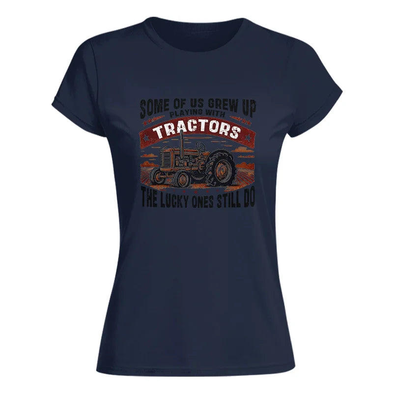 Image of Some Of Us Grew Up Playing With Tractors 2 - Women's Softstyle Tee