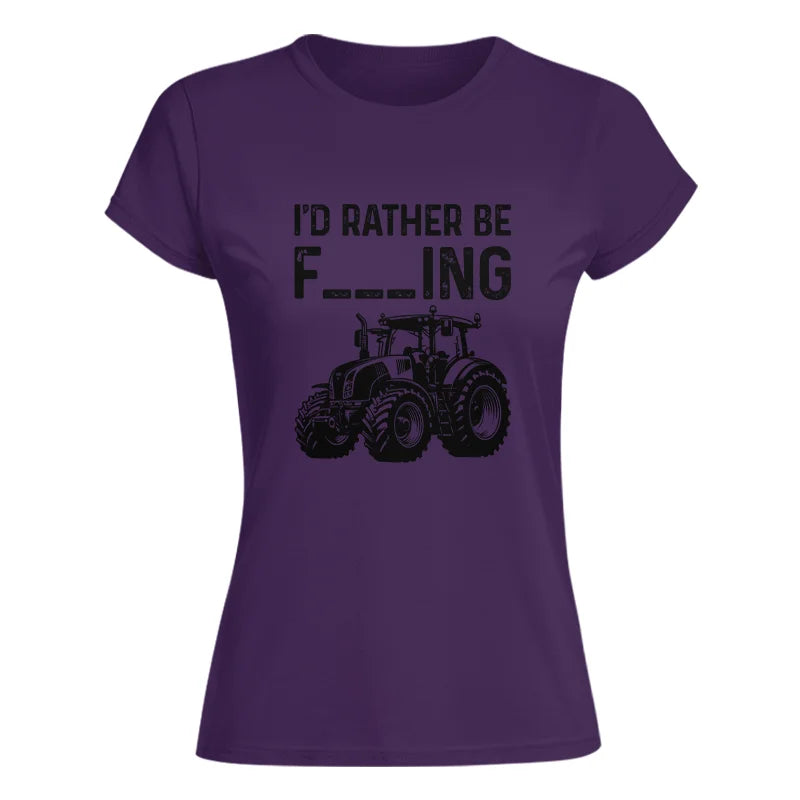 Image of Funny I Would Rather Be Farming Tractor 1 - Women's Softstyle Tee