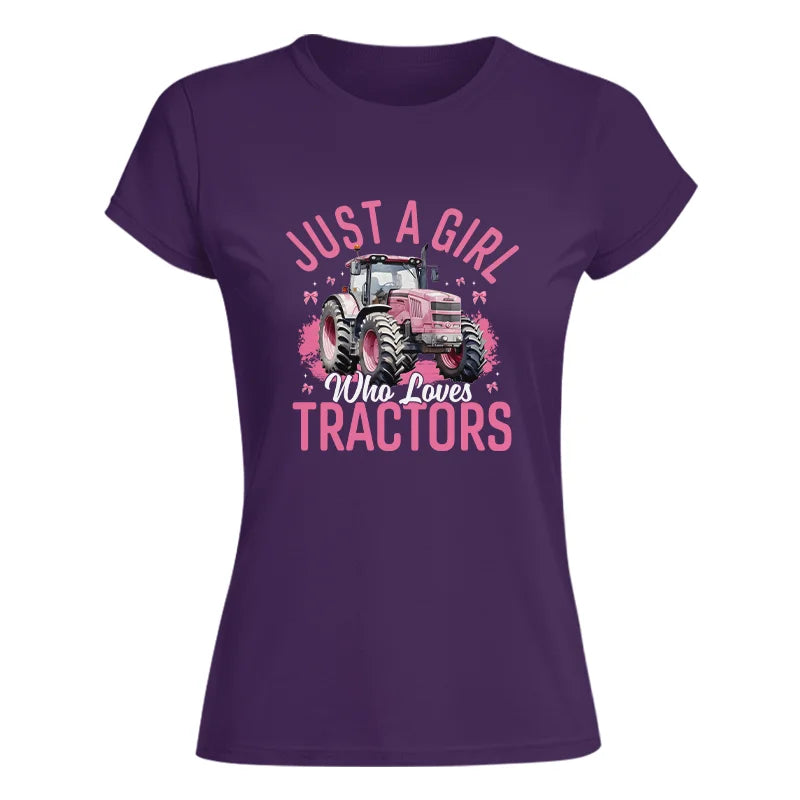 Just A Girl Who Loves Tractors 2 - Women's Softstyle Tee