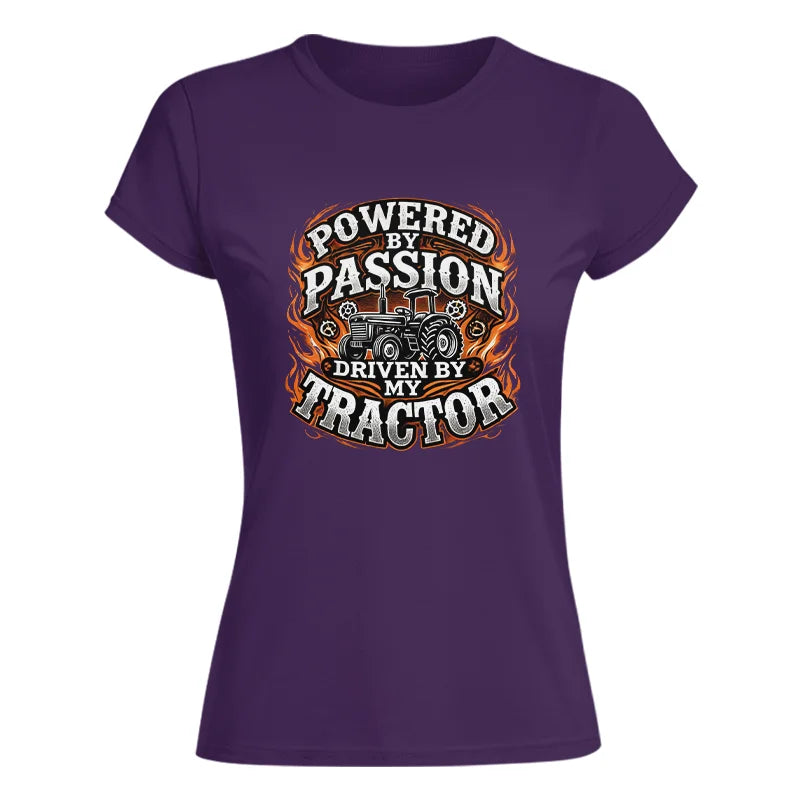 Powered By Passion Driven By My Tractor 5 - Women's Softstyle Tee