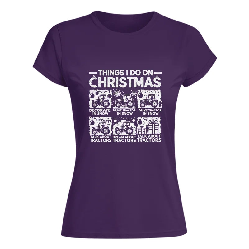 Image of Things I Do On Christmas - Women's Softstyle Tee