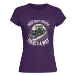 Where There's A Tractor There's A Way 1 - Women's Softstyle Tee