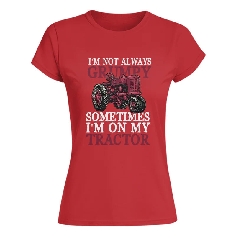 Image of I'm Not Always Grumpy - Women's Softstyle Tee