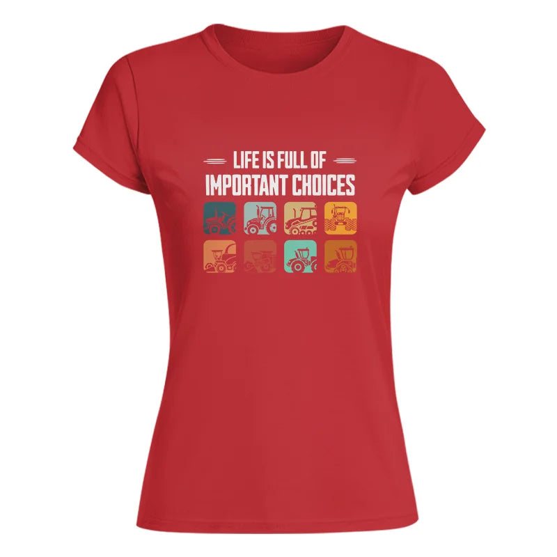 Image of Life Is Full Important Choices 36 - Women's Softstyle Tee