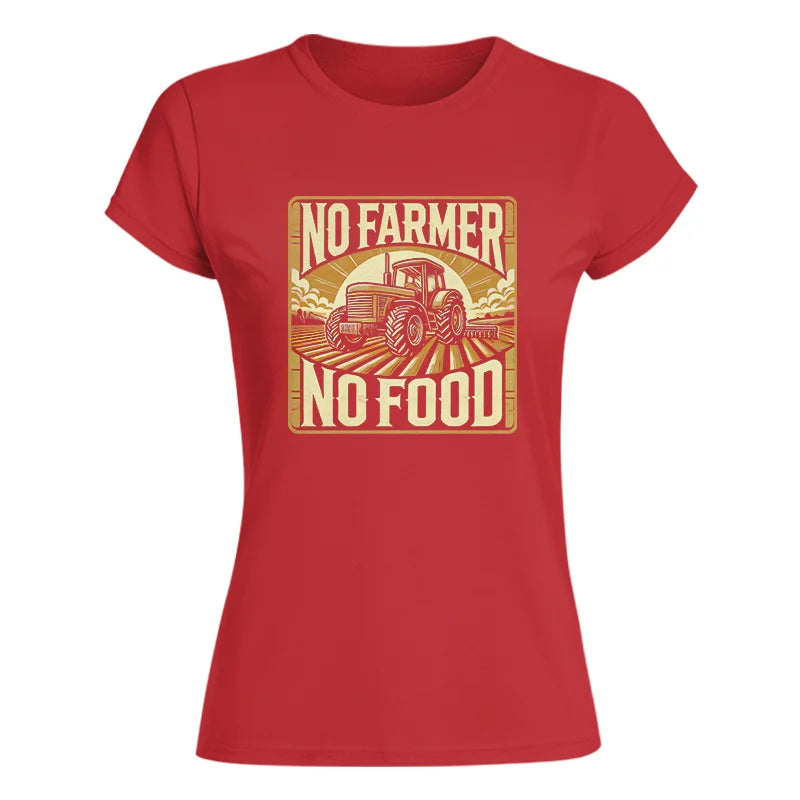 No Farmer No Food 1 - Women's Softstyle Tee