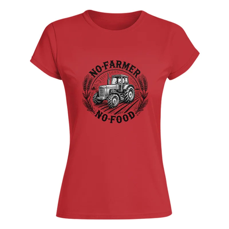 No Farmer No Food 2 - Women's Softstyle Tee