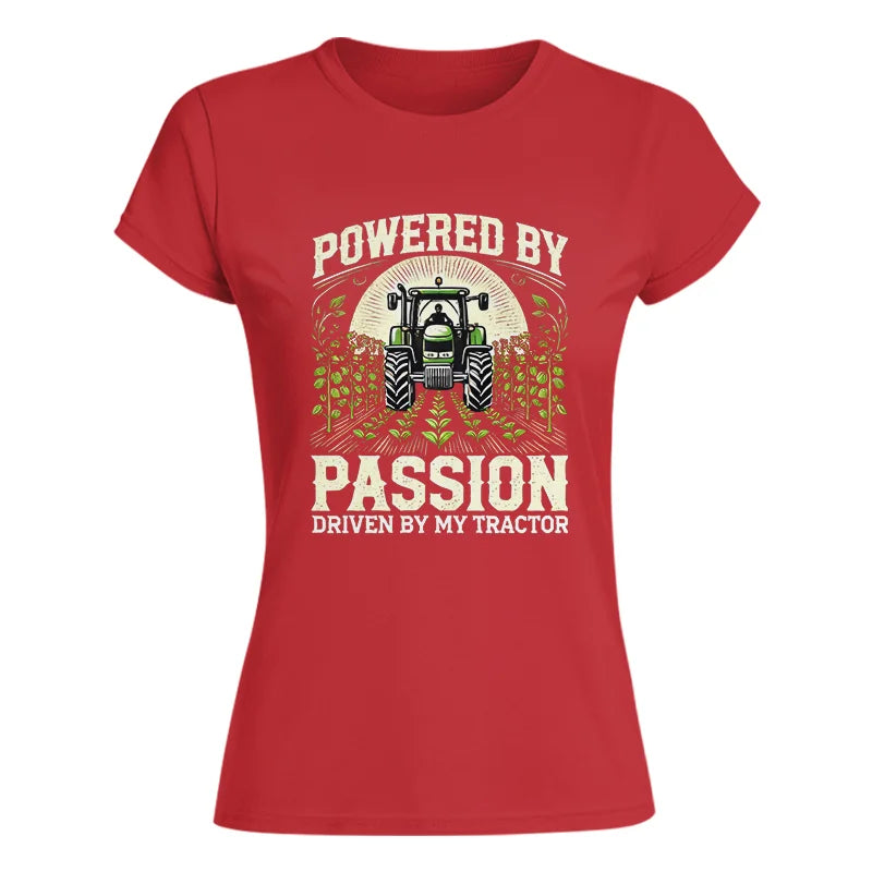 Powered By Passion Driven By My Tractor 3 - Women's Softstyle Tee