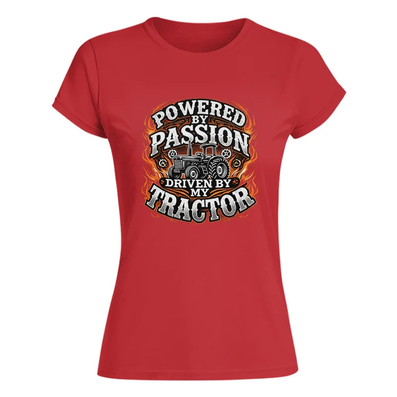 Powered By Passion Driven By My Tractor 5 - Women's Softstyle Tee