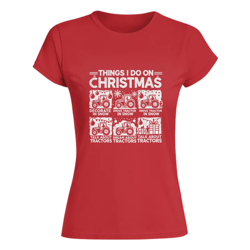 Image of Things I Do On Christmas - Women's Softstyle Tee