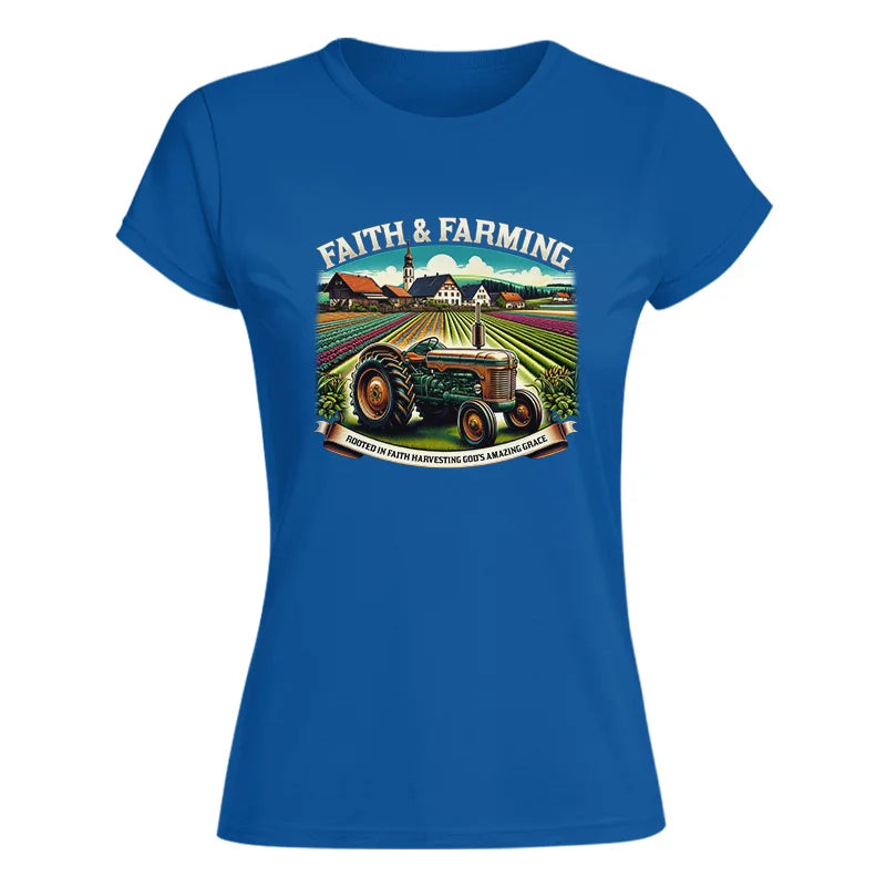 Faith And Farming 4 - Women's Softstyle Tee