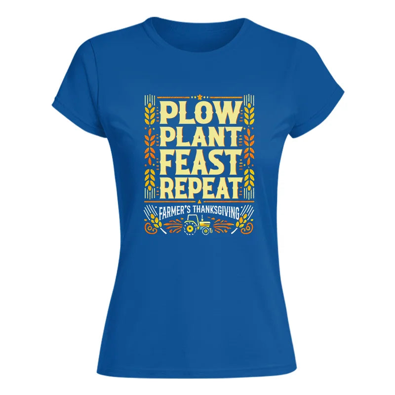 Plow Plant Feast Repeat - Women's Softstyle Tee