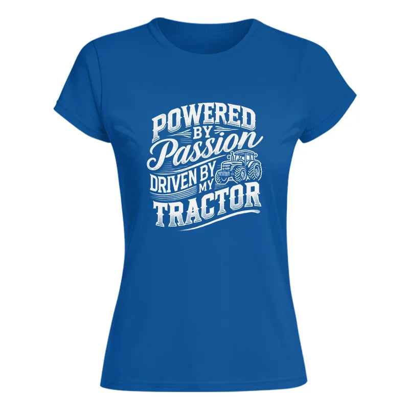 Image of Powered By Passion Driven By My Tractor 2 - Women's Softstyle Tee