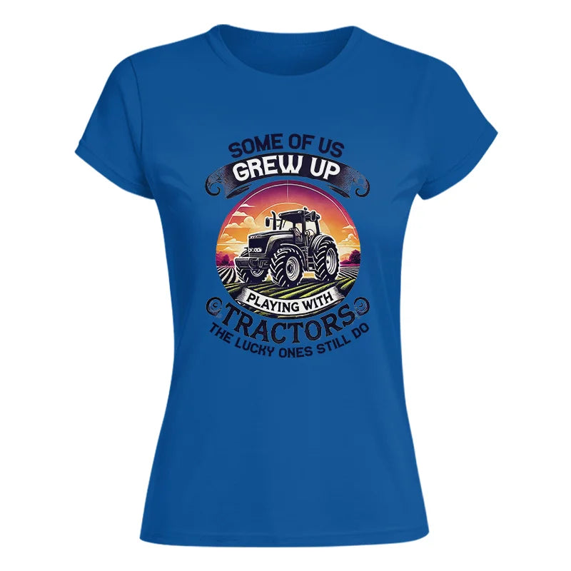 Image of Some Of Us Grew Up Playing With Tractors 4 - Women's Softstyle Tee