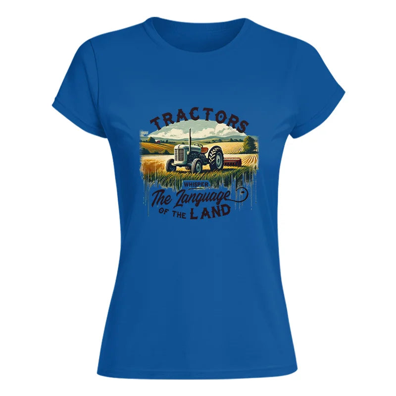 Image of Tractors Whisper The Language Of The Land 2 - Women's Softstyle Tee