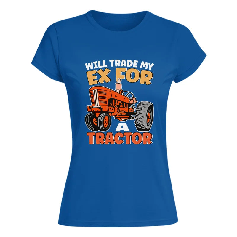 Image of Will Trade My Ex For Tractor - Women's Softstyle Tee