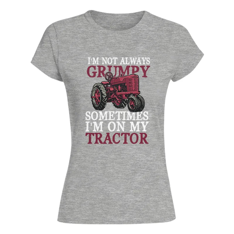 Image of I'm Not Always Grumpy - Women's Softstyle Tee